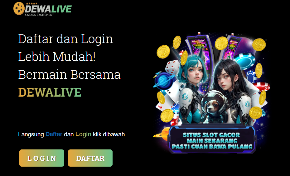 Dewalive Situs Judi Online Dengan Banyak variasi Bonus Menarik